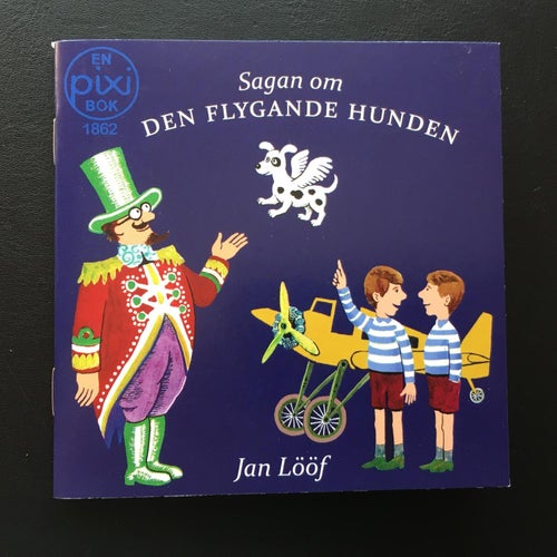 Pixi bok 1862 - SAGAN OM DEN FLYGANDE HUNDEN