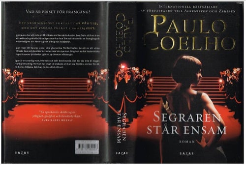 SEGRAREN STÅR ENSAM - Paulo Coelho (2009)