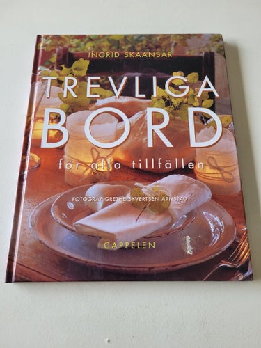 Trevliga Bord för alla tillfällen av Ingrid Skaanar, 2000