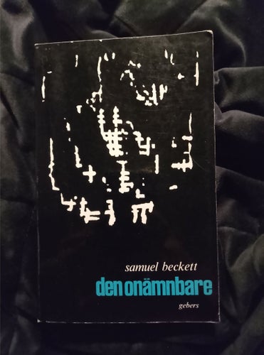 Den onämnbare - Samuel Beckett