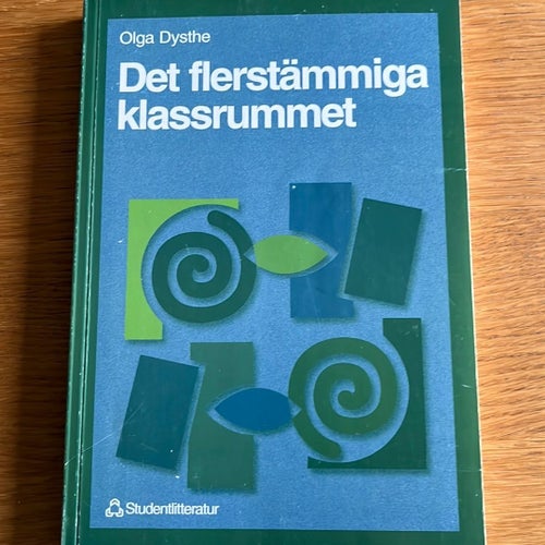 Det flerstämmiga klassrummet av Olga Dysthe, 2003
