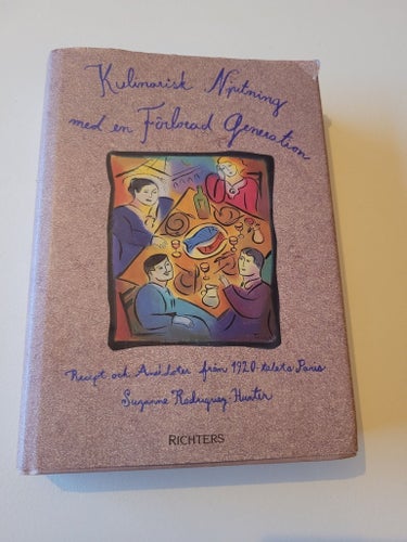 Kulinarisk njutning med en förlorad generation av Suzanne Rodriguez-Hunter, 1994