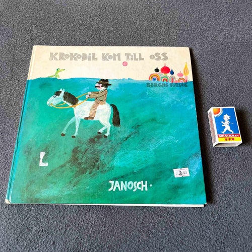 Krokodil kom till oss JANOSCH - Rare ovanlig barnbok bilderbok retro björn tiger