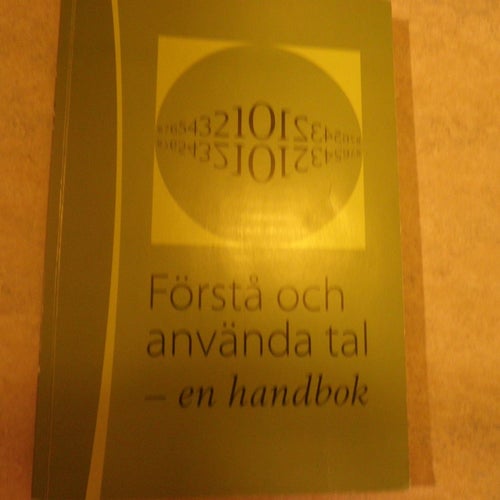 Förstå och använda tal - en handbok av Alistair McIntosh, 2009