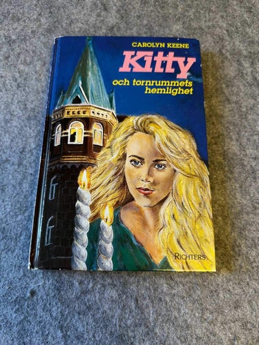 Carolyn Keene - Kitty och tornrummets hemlighet