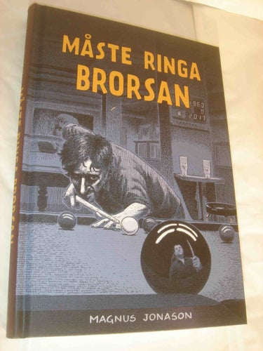 Måste ringa brorsan NY INBUNDEN OLÄST