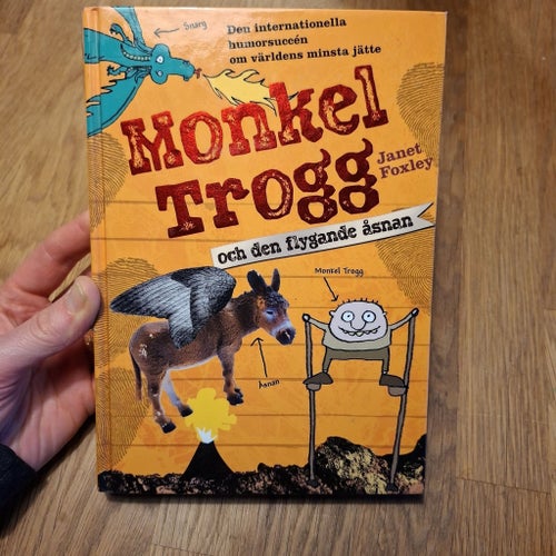 Monkel Trogg och den flygande åsnan av Janet Foxley, 2014