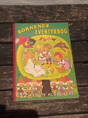 Børnenes Eventyrbog 12 kendte klassikere