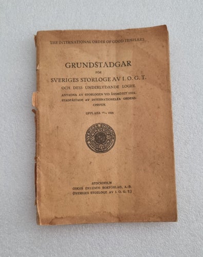 Internationela Order of Good Templars Grundstadgar för Sveriges Storloge 1925