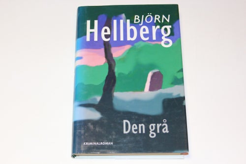 DEN GRÅ - Björn Hellberg