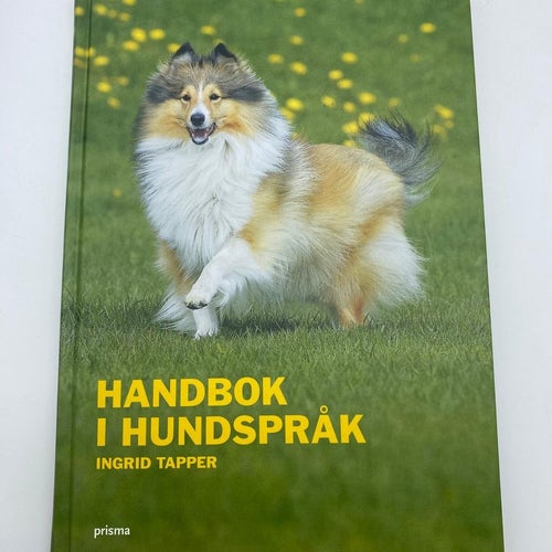 Ingrid Tapper - Handbok i hundspråk