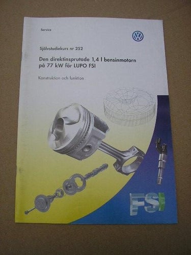 Häfte Självstudiekurs 252 Service VW Volkswagen Den direktinsprutade 1,4........