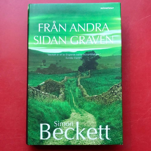 FRÅN ANDRA SIDAN GRAVEN Simon Beckett 2011