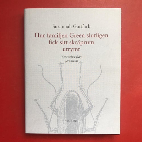 HUR FAMILJEN GREEN SLUTLIGEN FICK SITT SKRÄPRUM UTRYMT Suzannah Gottfarb