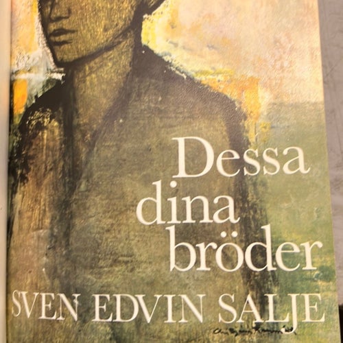 Dessa dina bröder av Sven Edvin Salje