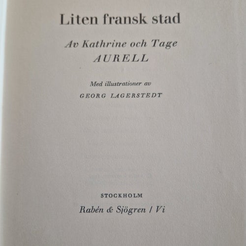 Liten fransk stad av Kathrine och Tage Aurell, 1954