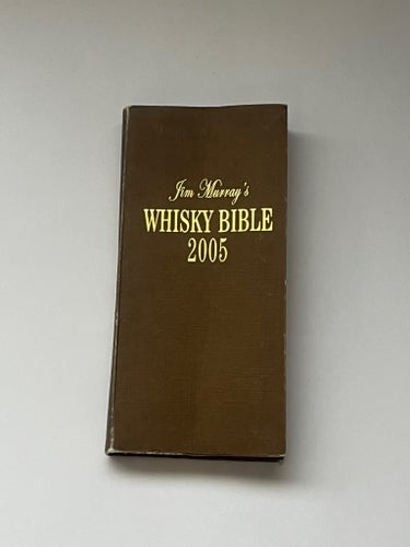 Jim Murray's Whisky Bible 2005