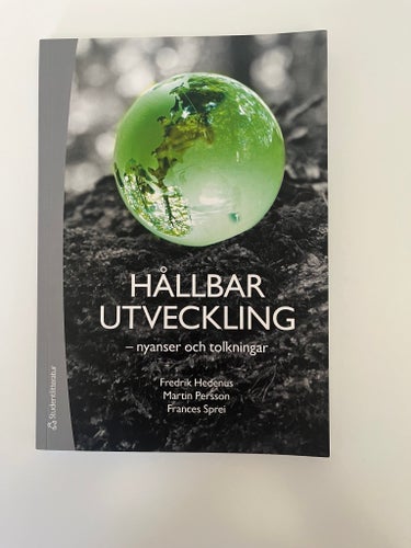 Hållbar utveckling – nyanser och tolkningar av Fredrik Hedenus, Martin Persson,