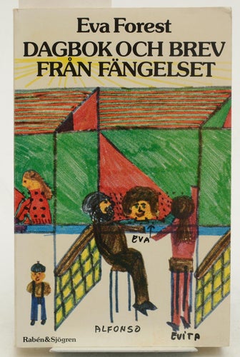 Dagbok och brev från fängelset / Eva Forest
