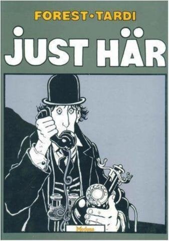Just Här av Tardi