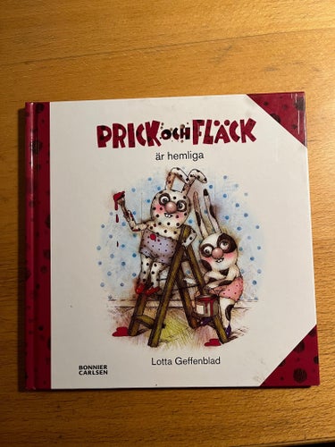 Prick och Fläck är hemliga av Lotta Geffenblad