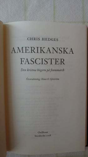 Amerikanska fascister. Hedges, Chris. 2008.