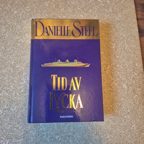 Tid av lycka av Danielle Steel
