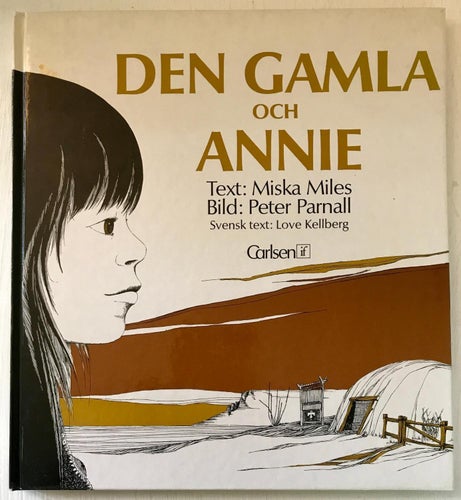 DEN GAMLA OCH ANNIE Miska Miles Peter Parnall 1986