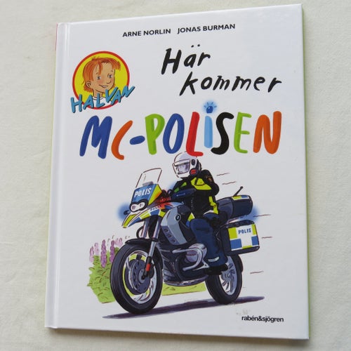 Här kommer MC-Polisen av Arne Norlin och Jonas Burman