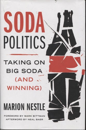 Soda Politics - Taking on Big Soda (and Winning)