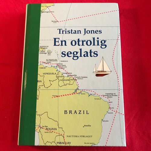 EN OTROLIG SEGLATS Tristan Jones 2007