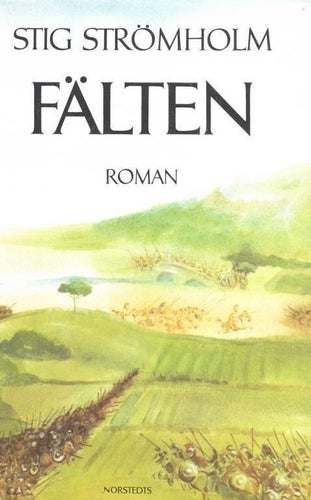 Fälten av Stig Strömholm