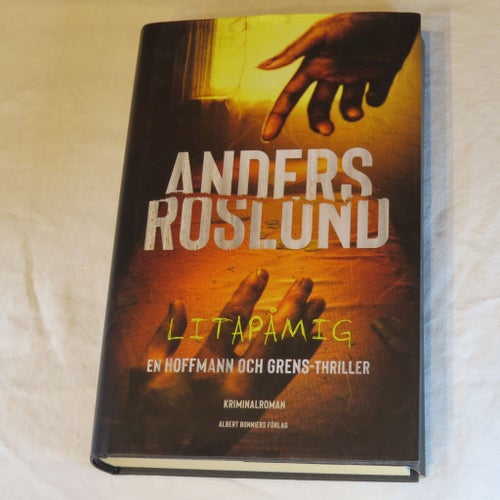 Lita på mig - Anders Roslund