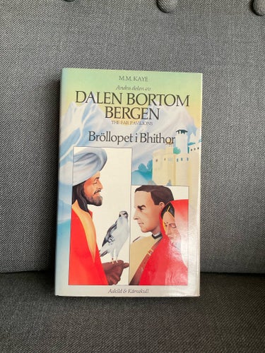 DALEN BORTOM BERGEN Bröllopet i Bhithor av M.M. Kaye