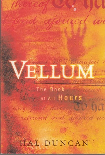 Hal Duncan - Vellum - The book of all hours (På engelska)