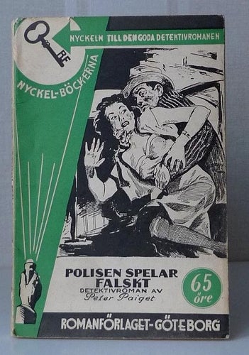 Polisen spelar falskt . Peter Paiget . Nyckel-böckerna nr 294 , 1950