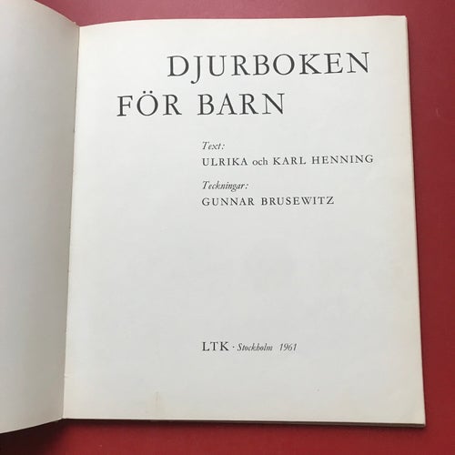 DJURBOKEN FÖR BARN Gunnar Brusewitz Ulrika Henning 1961