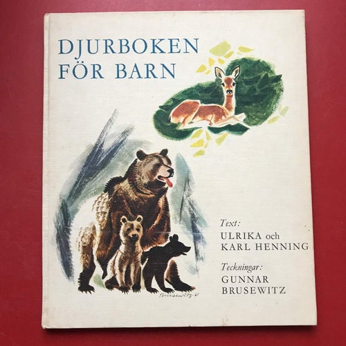 DJURBOKEN FÖR BARN Gunnar Brusewitz Ulrika Henning 1961