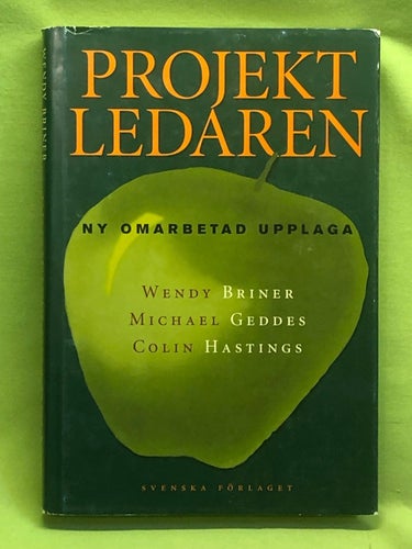 Projektledaren / Briner, Wendy, Geddes, Michael