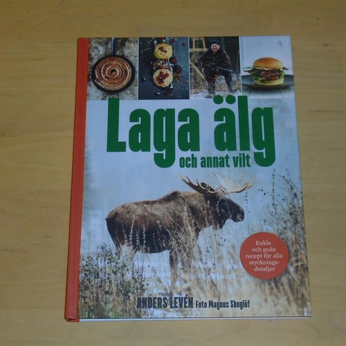 LAGA ÄLG OCH ANNAT VILT - Anders Leven