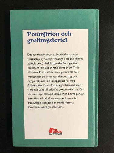Carina Rabe - Ponnytrion och grottmysteriet - Pollux Hästbokklubb