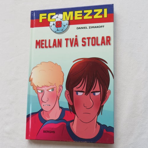 FC Mezzi: Mellan två stolar av Daniel Zimakoff, 2010