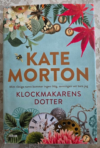 Historia,Nutid, Klockmakarens Dotter, Inbunden Bok, Kate Morton