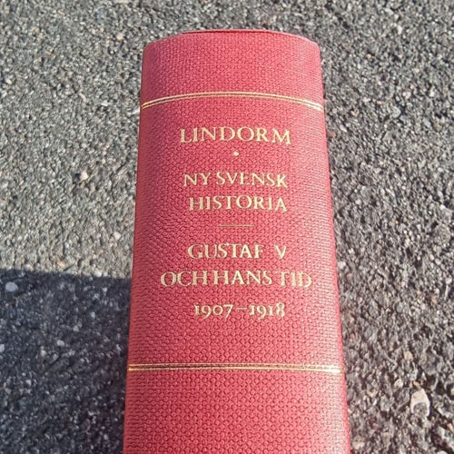 Ny Svensk Historia: Gustaf V och Hans Tid 1907-1918