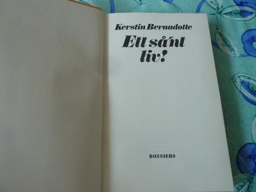 EN SÅ'NT LIV! , K. BERNADOLLE, 1975,  BÖCKER