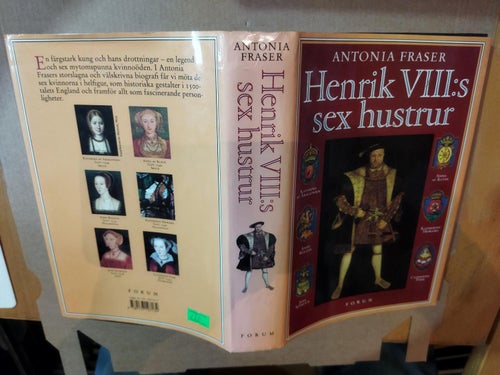 Henrik VIII:s sex hustrur av Antonia Fraser. bok. Very Fine plus