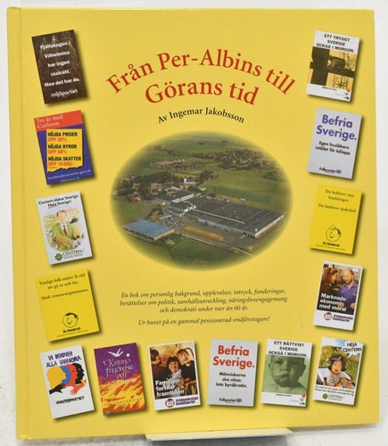 Från Per-Albins till Görans tid / av Ingemar Jakobsson.