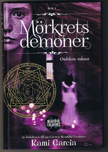 Kami Garcia: Mörkrets demoner - 1:a upplagan!