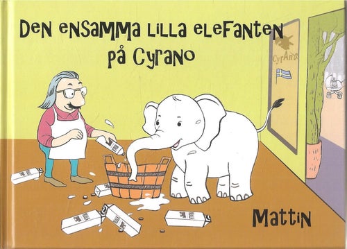Den ensamma lilla elefanten på Cyrano