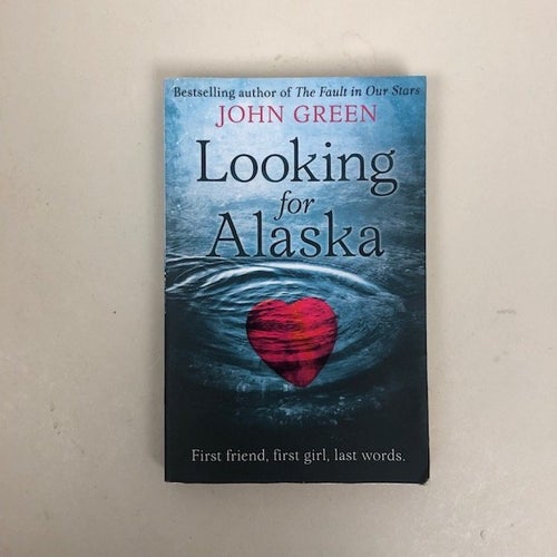 LOOKING FOR ALASKA John Green Harper Collins